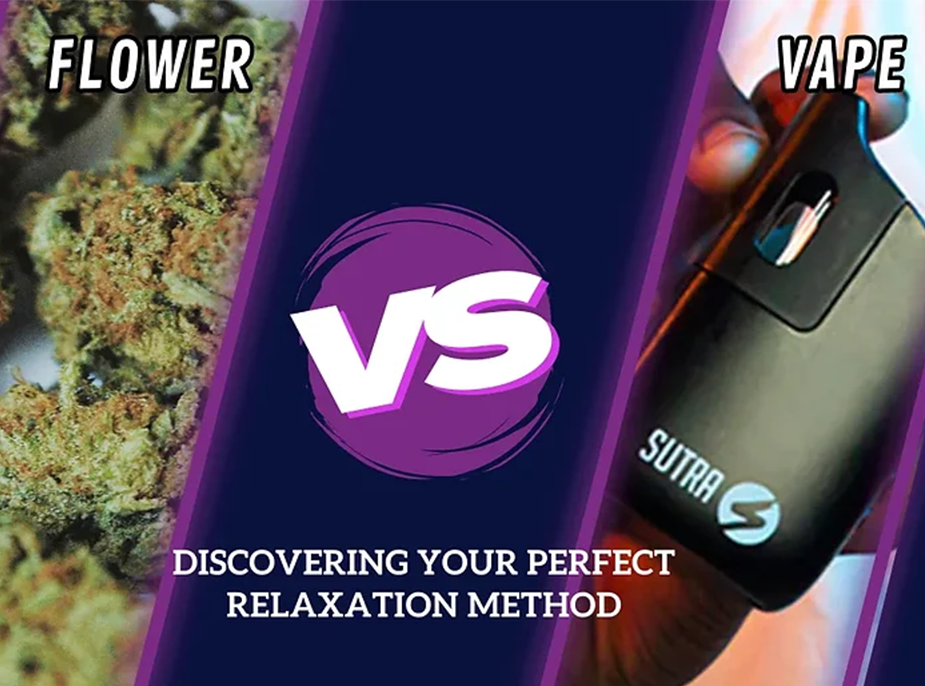 Flower vs Vape: Discovering Your Perfect Relaxation Method